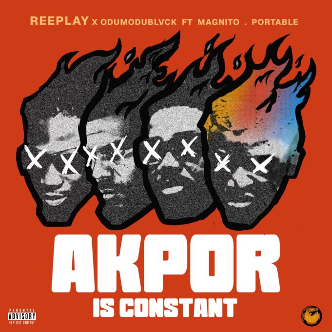 Reeplay Ft Odumodublvck, Magnito & Portable - Akpor
