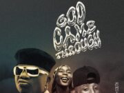 Selemanyo Ft Chef 187 & Trinah South – God Came through Selemanyo Ft Chef 187 & Trinah South - God Came through