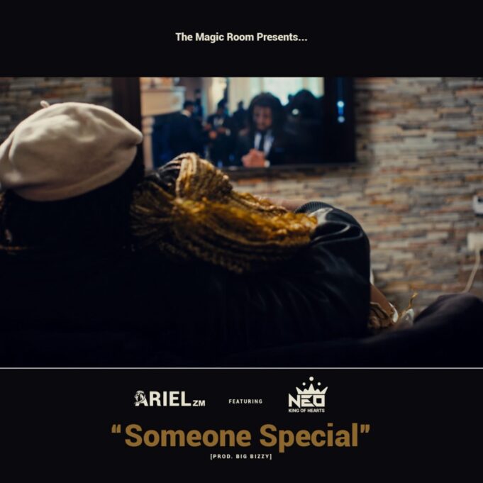Ariel ZM Ft Neo Slayer - Someone Special
