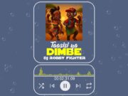 Dj Robby Fighter – TAASISI YA DIMBE (Singeli Beat) Dj Robby Fighter - TAASISI YA DIMBE (Singeli Beat)
