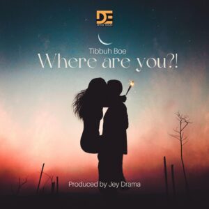 Tibbuh Boe - Where are you