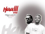 Truba Tz Ft Lord eyez – HAAAH