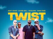 Eddy kenzo Ft Chase Bell x Suckarie & Kwaw Kese – Twist Eddy kenzo Ft Chase Bell x Suckarie & Kwaw Kese - Twist