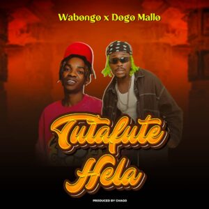 Wabongo Ft Dogo Mallo - Tutafute Hela