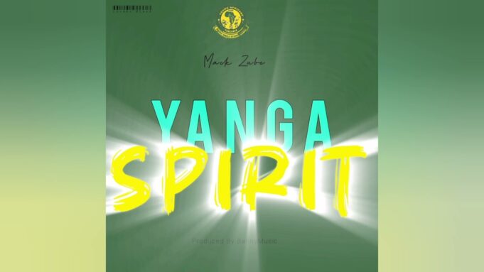 Mack Zube - Yanga Spirit