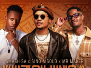Smash SA Ft Sino Msolo, Mr Maker, ALE, Ciniso & Wesley Keys – Kuzolunga