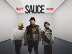 Phyzix Ft Classick & Quest – SAUCE Phyzix Ft Classick & Quest - SAUCE