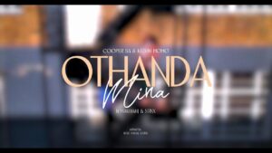 Cooper SA & Kelvin Momo - Othanda Mina Ft Makhanj & Stixx
