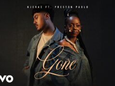 Njerae Ft Preston Pablo – Gone