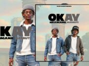 Mr. Kagame Ft Masauti – Okay