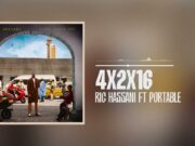 Ric Hassani Ft Portable – 4x2x16