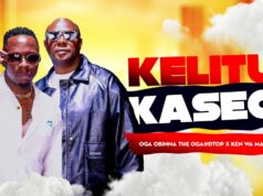 Oga@DTop Ft Ken Wa Maria – Kelitu Kaseo