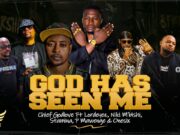 Chief Godlove Ft Lord Eyes,Nikki Mbishi,One Six,P Mawenge & Stamina – God Has Seen Me
