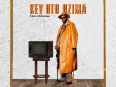 EP Adam Mchomvu – Key Utu Uzima
