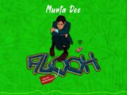 Munta Dee – Alooh