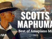 Scotts Maphuma Best of Amapiano Mix 2025 Vol 18 By Dj Webaba