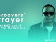 Groovers’ Prayer Mix Vol. 4 by Dj La Vita – The Experience