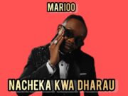 Marioo – Nacheka Kwa Dharau