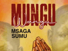 Msaga Sumu – Mungu Wangu