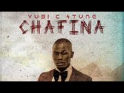 Vusi c 4Tune – Chafina