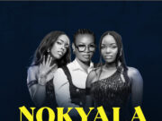 Kataleya Ft Kandle & Heli Baibe – Nokyala