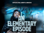 Officixl RSA Ft Mid9t & Benzoo – An elementary episode (Vuka, uGeze, Ubangene)