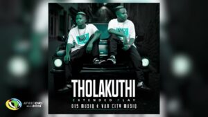 015 MusiQ & Van City MusiQ and OHP Sage - Tholakuthi