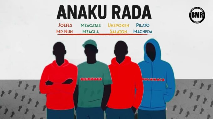 Joefes, Mzagatas Mzagla, Unspoken Salaton & Pilato Macheda - Anaku Rada