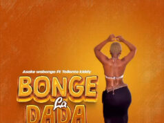 Asake wabongo Ft. Tolonto Kiddy – BONGE LA DADA Asake wabongo Ft. Tolonto Kiddy - BONGE LA DADA