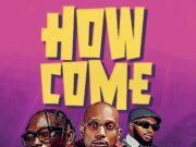 Billnass Ft. Jaivah & Sir Holly – How Come Billnass Ft. Jaivah & Sir Holly - How Come