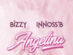 Bizzy Ft Innoss’B – Angelina Bizzy Ft Innoss'B - Angelina