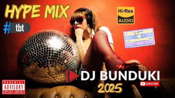 DJ BUNDUKI HYPE MIX TBT 2025 FT RAYVANY, TIWA SAVAGE, TIMAYA, ZEDD, KATY PERRY, KOFFEE, MAJOR LAZER