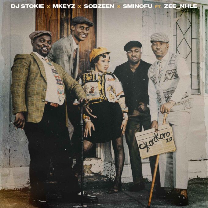 DJ Stokie – Skorokoro 2.0 ft. Mkeyz, Sobzeen, Sminofu & Zee_nhle