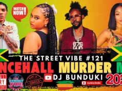 DJ BUNDUKI THE STREET VIBE #121 2025 DANCEHALL MURDER MIX FT MOLIY, VYBZ KARTEL, SHENSEA, MASICKA DJ BUNDUKI THE STREET VIBE #121 2025 DANCEHALL MURDER MIX FT MOLIY, VYBZ KARTEL, SHENSEA, MASICKA