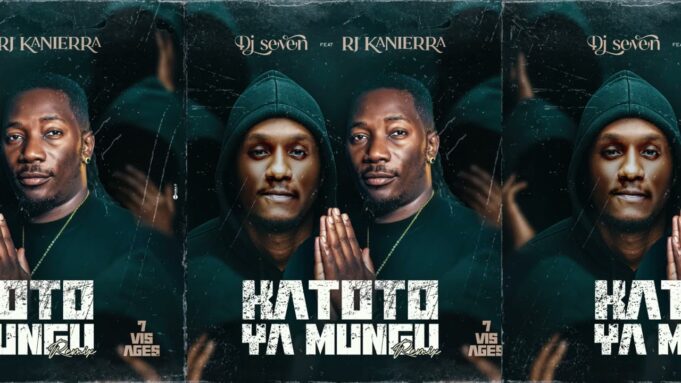 Dj Seven Ft Rj Kanierra - Katoto ya mungu remix