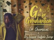 Dr Chemical – G is for Graduation Dr Chemical - G is for Graduation