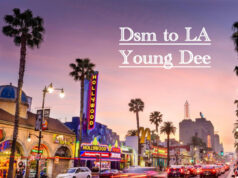 Young Dee – DSM to LA Young Dee - DSM to LA