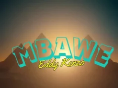 Eddy Kenzo – Mbawe Eddy Kenzo - Mbawe