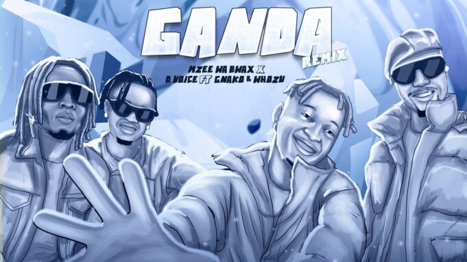 D Voice x Mzee Wa Bwax Ft Whozu & G Nako - Ganda Remix