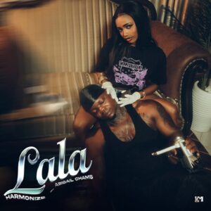 Harmonize Ft Abigail Chams – Lala