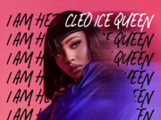 Cleo Ice Queen – I Am Her Cleo Ice Queen - I Am Her