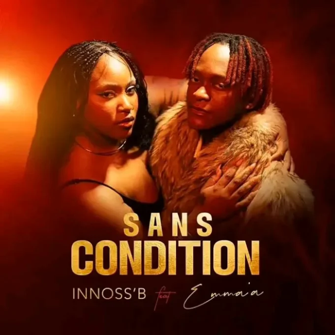 Innoss'B Ft Emma'a - Sans Condition