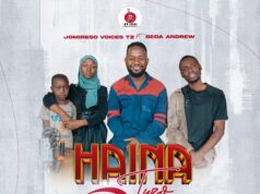 Jomireso Voices Tz Ft Beda Andrew – Haina Tuzo Jomireso Voices Tz Ft Beda Andrew - Haina Tuzo