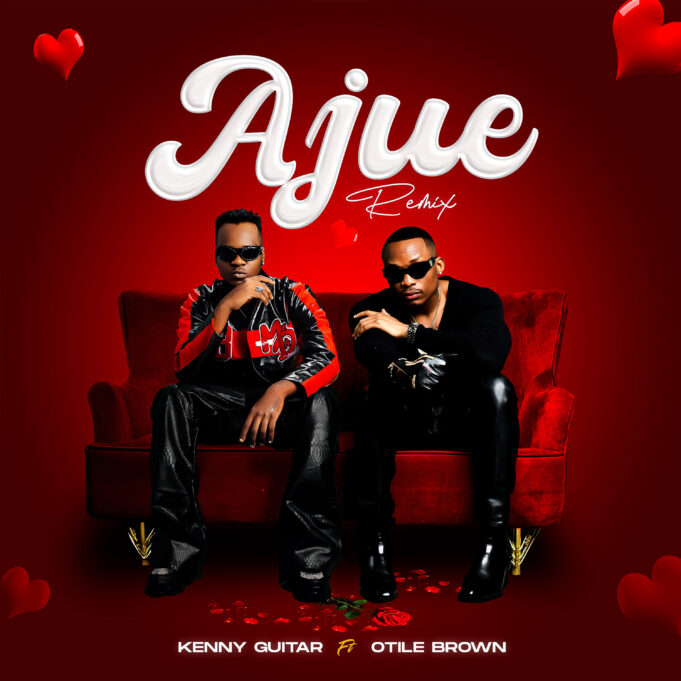 Kenny Guitar Ft Otile Brown - Ajue (Remix)