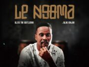 Bless The Gentleman Ft Blaq Major – Lengoma Bless The Gentleman Ft Blaq Major - Lengoma