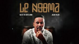 Bless The Gentleman Ft Blaq Major - Lengoma