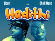 Licoh Ft Chidi Benz – Hadithi Licoh Ft Chidi Benz - Hadithi