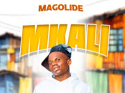 Magolide – Mkali Magolide - Mkali