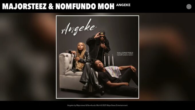 Majorsteez & Nomfundo Moh - Angeke