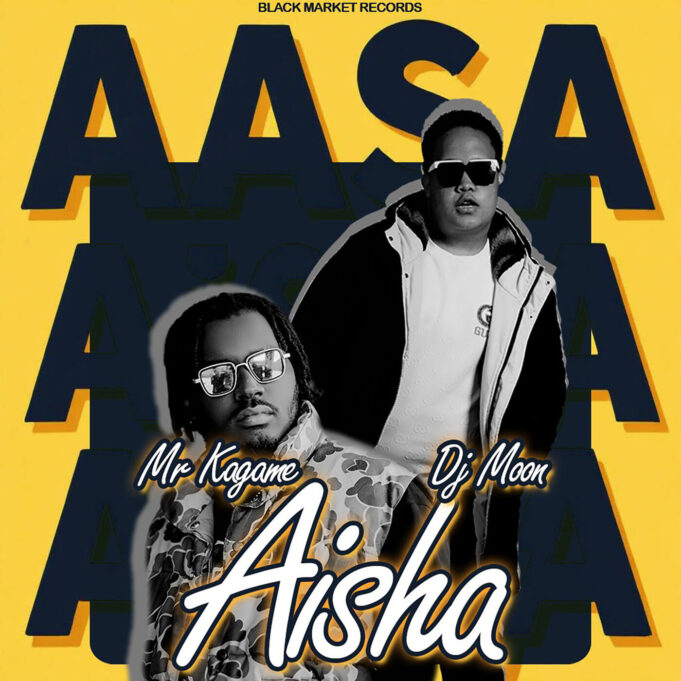 Mr. Kagame Ft Dj Moon - Aisha